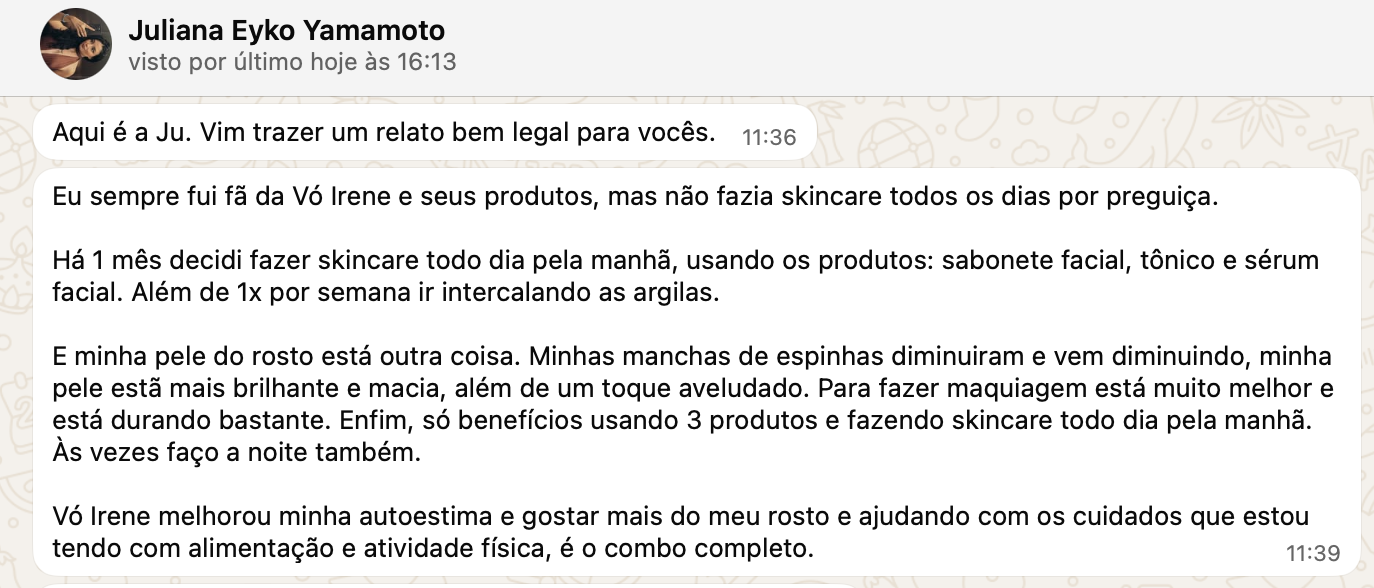 Print do depoimento da Juliana Eyko Yamamoto sobre os resultados com os produtos Vó Irene